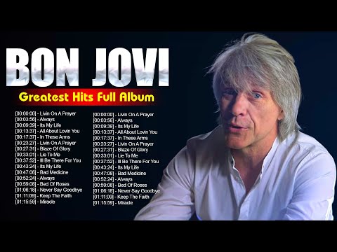 Bon Jovi Greatest Hits Full Album ~ Best Rock Songs Playlist Ever