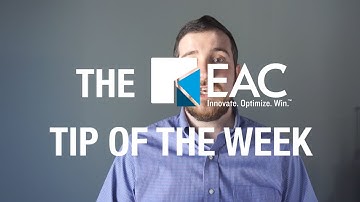 The EAC Tip of the Week is Back!