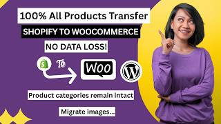 All Products Migrate Shopify to WooCommerce 2026 100% Data Transfer into wordpress