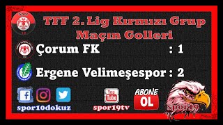 2021 - 2022/21. Hafta Çorum Fk 1️⃣⚽2️⃣ Ergene Veli̇meşespor Tff 2.Li̇g Kirmizi Grup 🎥 📺 ⚽📌