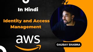 AWS Tutorials - 51 - AWS IAM Service -  Identity and Access Management - AWS (Hindi) screenshot 5