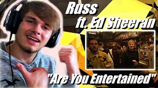 The Perfect Collab!? Russ - Are You Entertained (Feat. Ed Sheeran) [REACTION]