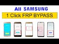 (Free Tools)  1 Click Samsung FRP BYPASS All Models &amp; All Android Versions