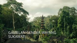 Download Lagu Gamelan Gender Wayang Sukawati | Musik Terbaik | Upacara Pura Sembahyang Ilustrasi Galungan Kuningan MP3