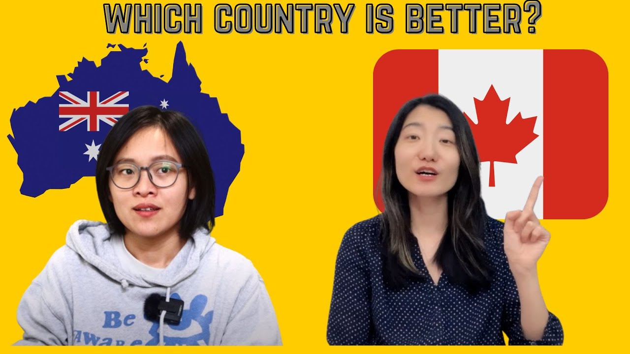 Australia vs Canada, which one is better | a chat with 