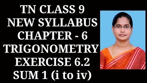9th Maths Ch-6 Trigonometry | Ex-6.2 (1st sum) | Samacheer One plus One channel