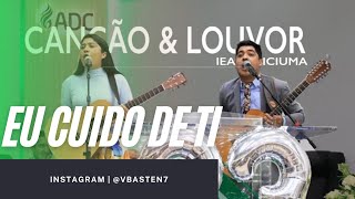 Canção e Louvor - Eu Cuido de Ti | VÍDEO OFICIAL | 2016 chords