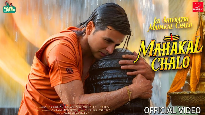 Mahakal Chalo - Akshay Kumar | Palash Sen | Vikram Montrose | Shekhar Astitwa | Happy Music |