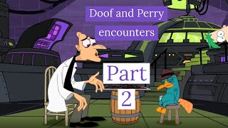 Some MORE Doofenshmirtz and Perry the platypus encounters (Part 2)