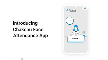 Touchless Face Attendance - Chakshu.ai