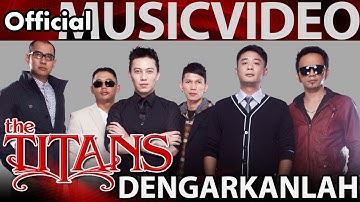 The Titans - Dengarkanlah - Official Music Video