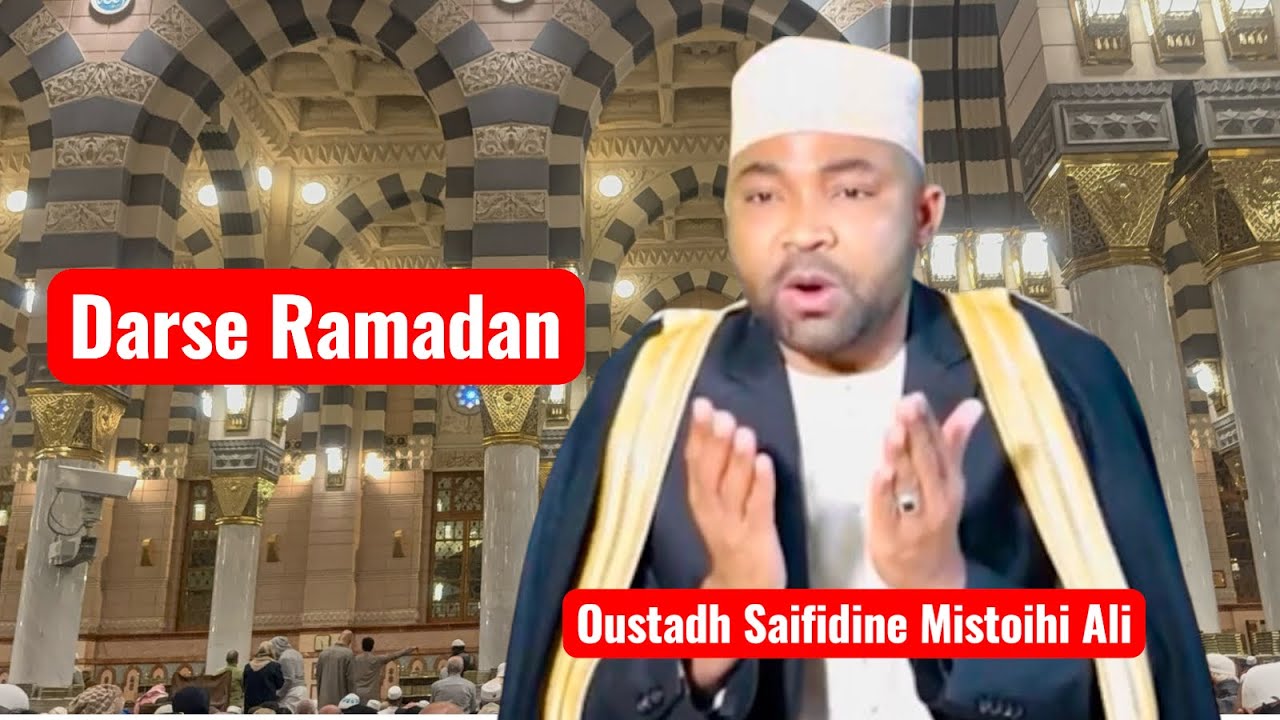 Tafsir Coran avec Oustadh Saifidine MISTOIHI ALI - Ramadan 2026 J+12