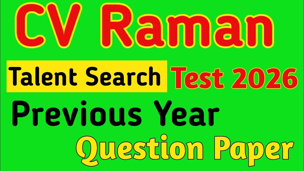 CV Raman Talent Search Test 2026 || CV Raman Previous Year Question ...