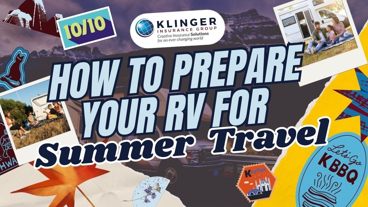 How to Prepare Your RV for Summer Travel - YouTube