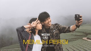 Wegah Lali - Memilih Pergi (Official Music Video)