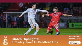 MATCH HIGHLIGHTS: Crawley Town 1-1 Bradford City