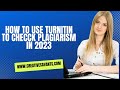 How to use turnitin plagiarism checker  how to use turnitin ai detection turnitin