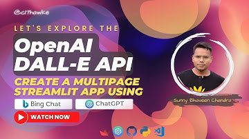 04 Create a multipage Streamlit app using @Microsoft Bing chat |  @OpenAI   DALL-E API