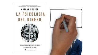 La Psicologia del Dinero (Morgan Housel) - Resumen Animado