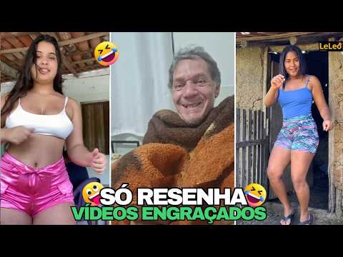 Os Melhores da Semana🤣 Tente Não Rir com os Vídeos Engraçados  Só  Resenha Memes e comédia