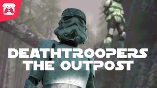 DEATHTROOPERS - The Outpost: Discover the darkest horror story of the Star Wars universe!