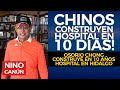 CHINOS CONSTRUYEN HOSPITAL EN 10 DIAS