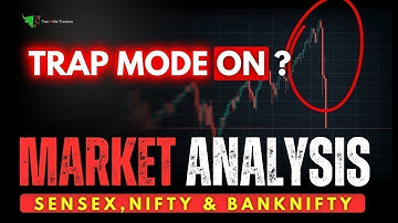 Trap Mode ON!! 🤯 Market Analysis : Nifty ,Banknifty & Sensex Prediction & Analysis ✅