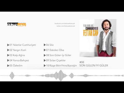 Fettah Can - Son Gülen İyi Güler (Official Audio)