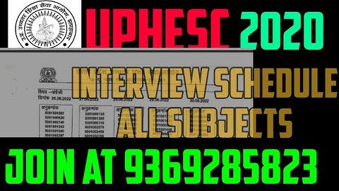 UPHESC interview dates | UPHESC interview Schedule | UPHESC interview preparation | UPHESC 2022
