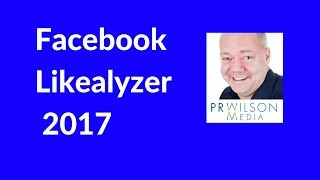 Facebook Likealyzer - free Facebook reporting tool