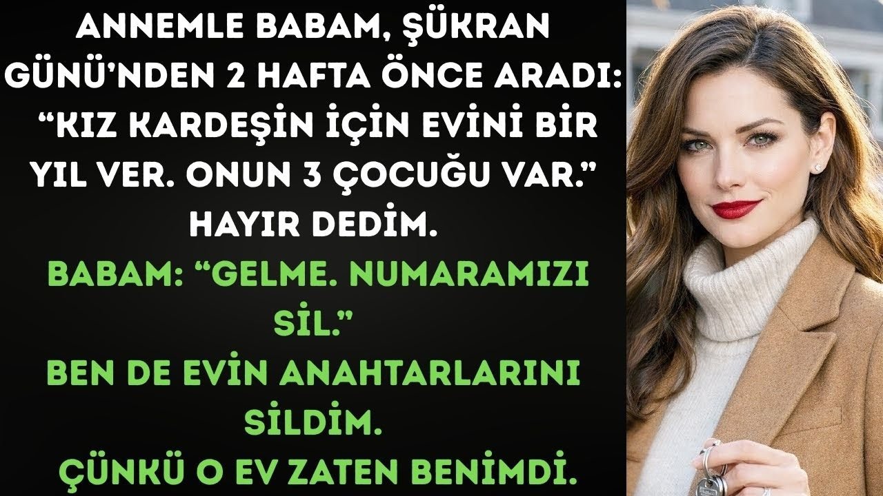 Babam, Kız Kardeşime Hayır Dedim Diye Beni Şükran Günü’nden Kovdu — Evi Ben Ödüyordum
