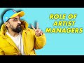 Artist managers  everything you wanted to know