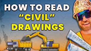 Learn How To Read CIVIL Construction Drawings!