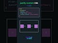 CSS Justify Content Explained | Align Like a Pro with Flexbox! #shorts