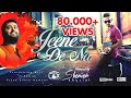 JEENE DE NA RMX - Arijit Singh X SHEMIER KUSIAL