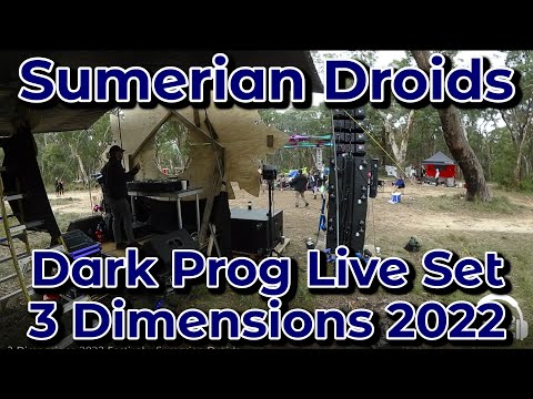 Sumerian Droids · Dark Prog Live Set @ 3 Dimensions 2022