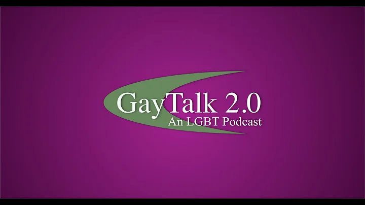 GayTalk 2.0  Episode 326  Coming Out  Together wit...