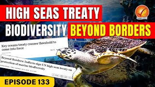 Historic Ocean Deal High Seas Treaty Explained 60 Countries Ratified Vajiram & Ravi