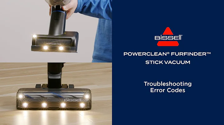 Troubleshooting Error Codes | PowerClean® FurFinder™ Stick Vacuum