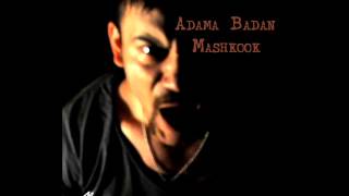 Mashkook - Adama Badan