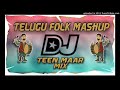Super Hit Telugu Folk Songs Back 2 Back Mashup [Kacha Theenmar] Mix Master By Dj Ramesh Rockzy Mp3 Song