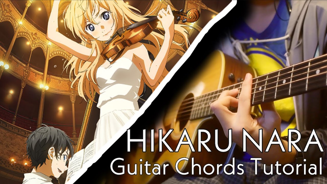 Anime Guitar Tabs: Tabs for Hikaru Nara ~ Your Lie In April (Shigatsu wa  kimi no uso) OP 1