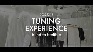 【FINE TUNING®︎】TUNING EXPERIENCE-blind to feelible- POP UP (2025.12.15)