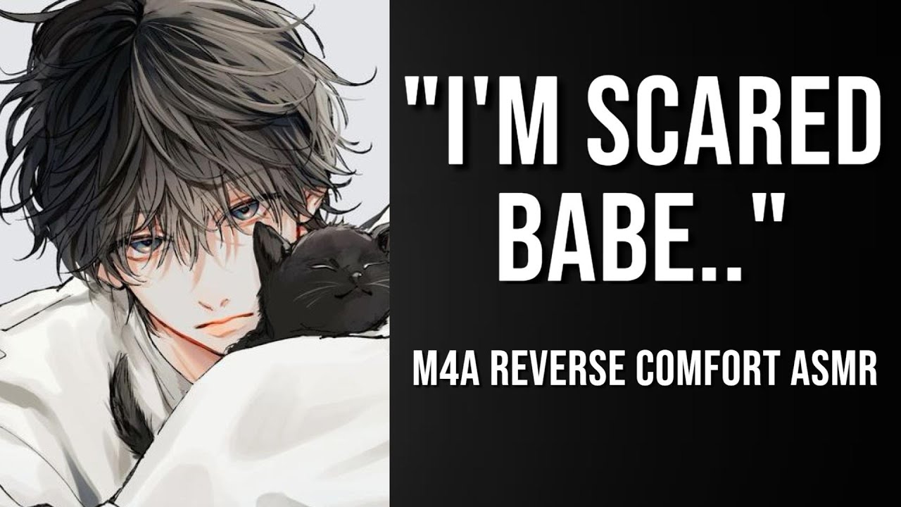 (Needy) Your Scared Boyfriend Clings to You to Sleep Tonight [Sleep Aid] (Reverse Comfort) [M4A]