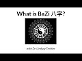 What is BaZi?