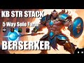🪄 3.26 - Kb Str Stack Berserk - 5 Way Solo Showcase 🪄