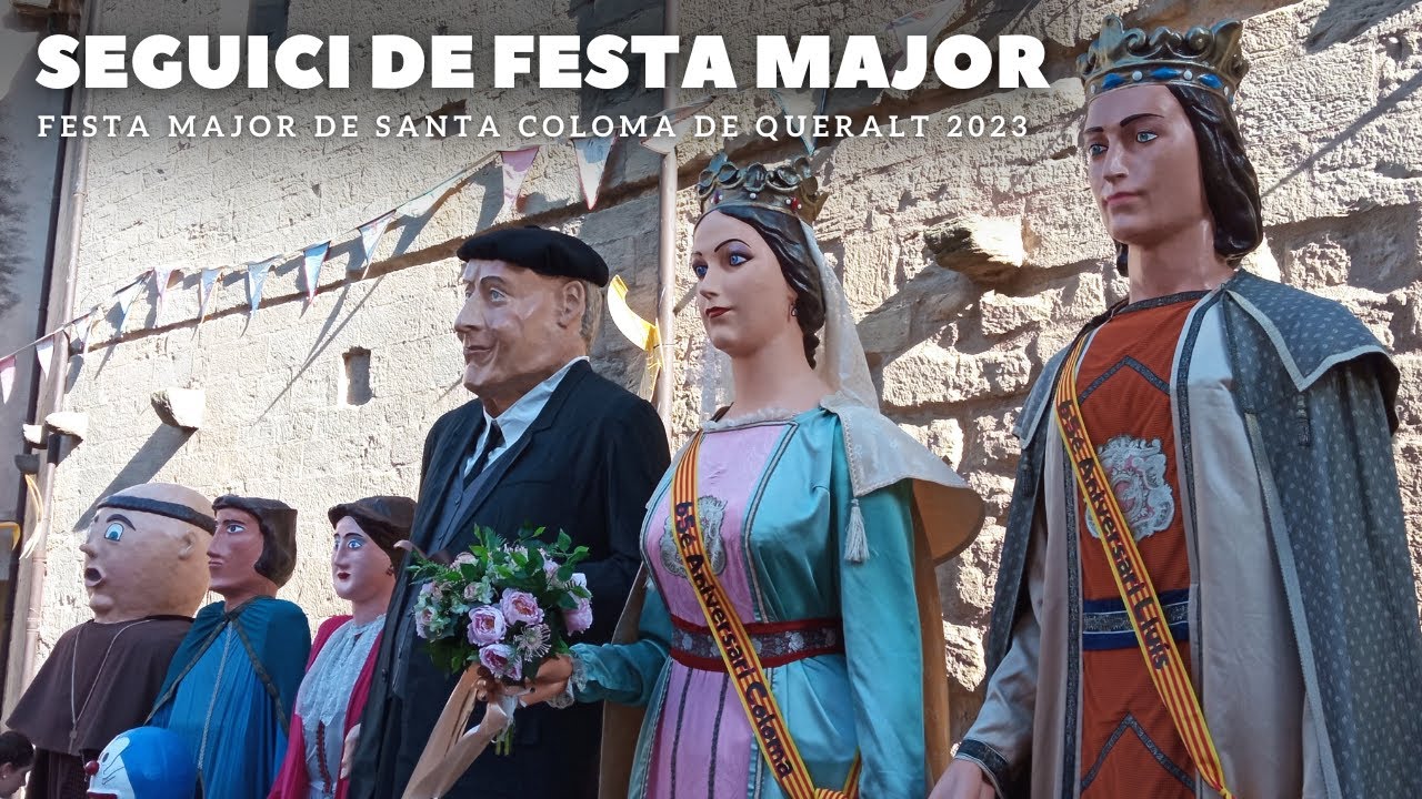 Seguici de Festa Major - Festa Major de Santa Coloma de Queralt (20/8/2023)