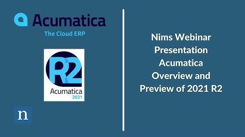 Acumatica Cloud ERP 2021 R2 Preview