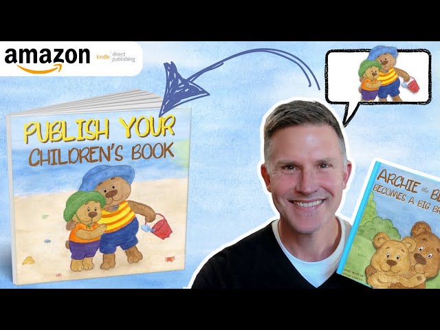 How to SELF PUBLISH and SELL Children's Books on  KDP 