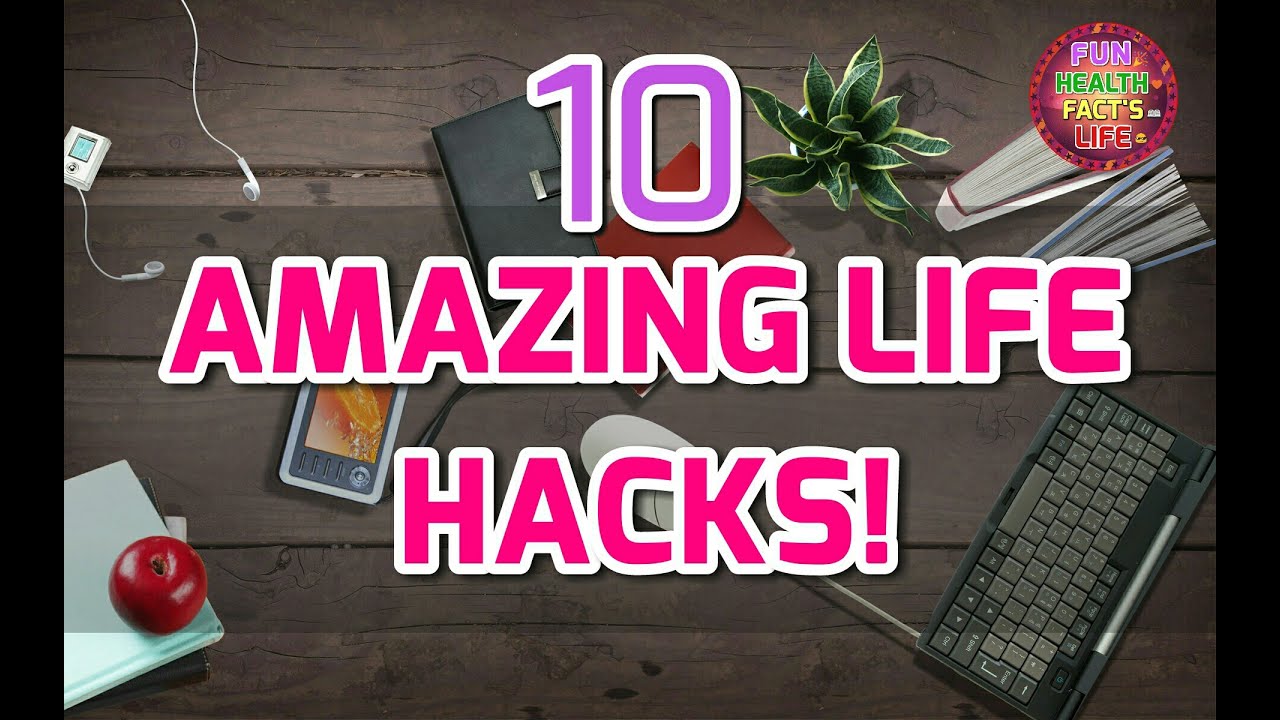 10 AMAZING LIFE HACKS! YOU MUST KNOW - YouTube